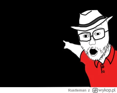 Rustleman - @Rustleman: Tu czysty niehabilitowany exploitable