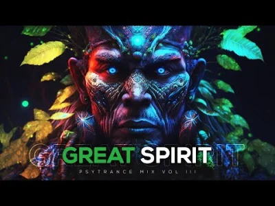 m.....y - PSYTRANCE MIX 2023 | 'GREAT SPIRIT vol.03' This is more than Psytrance!

#p...