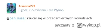 pyczasty - @WulkanizatorOponMozgowych: taki z niego wirażka, a potem będzie rzucał si...