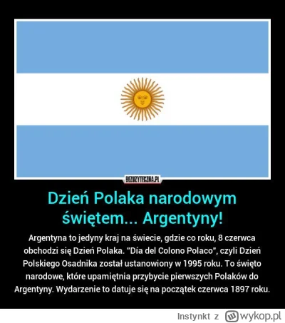 Instynkt - #ciekawostki #polak #argentyna #amerykapoludniowa #swieto ##!$%@?