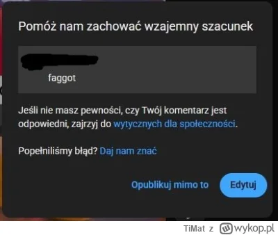 TiMat - #youtube antihatespeech na youtubie włączony, za kilka lat u nas pójdę za to ...