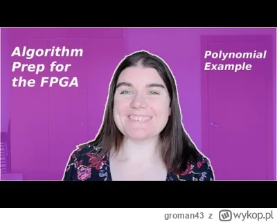 groman43 - Wprowadzenie do "programowania" układów FPGA na prawdziwym przykładzie. Co...