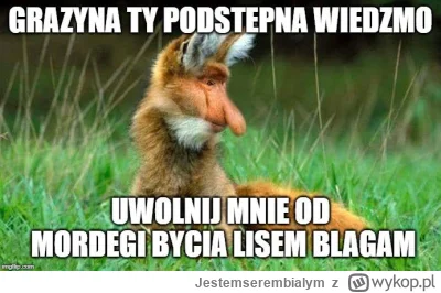 Jestemserembialym - #nosaczsundajski #heheszki #humorobrazkowy #konkursnanajbardziejg...