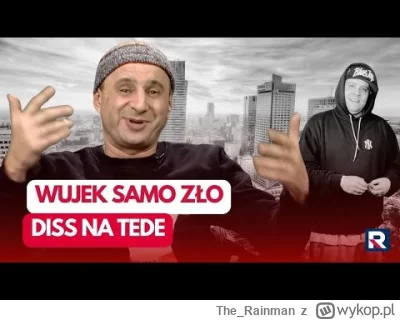 The_Rainman - Na kanale youtube tv republika został opublikowany diss wujka samo zło ...