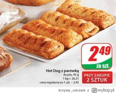 krzywy_odcinek - I do każdego zamówienia pyszny hot dog z parówką gratis, a nie te ob...