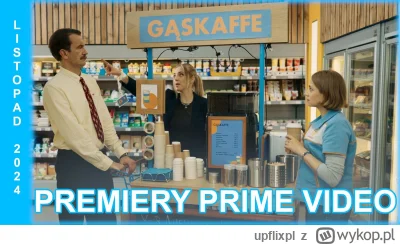 upflixpl - Listopad w Prime Video | "Gąska", "Cross", "Citadel: Honey Bunny" oraz "Wś...