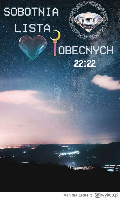 Van-der-Ledre - Jest sobota, jest wieczór, nadszedł ten czas.. Oto ostatnia sobotni l...