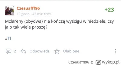 Czesuafff96 - Panowie ale chodziło mi o wyścig ( ͡° ͜ʖ ͡°) 

#f1