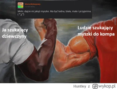 Huntley - #szaramyszkadlaanonka #memy #humorobrazkowy