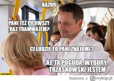Stalionnn - @Gours: oj tak byczku dobrze gadasz , wuja Trzaskowski dobrze robi