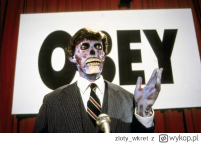 zloty_wkret - To jeszcze film czy rzeczywistość?
#obey #theylive