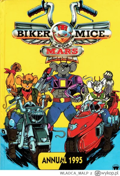 WLADCA_MALP - 26/60 #wakacjezbajkami

Motomyszy z Marsa - Biker Mice from Mars

Rok p...