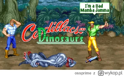 ossprime - @kinson: Butt-ass -> Jack Tenrec, Checo -> Mustapha Cairo?