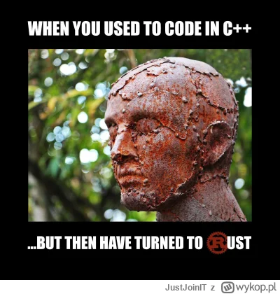 JustJoinIT - Wprawdzie Rust powoli, ale stale zyskuje na popularności, jednak C i C++...