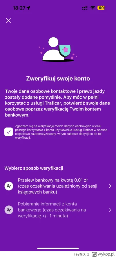 FeyNiX - Aplikacja Trafficar, dlaczego nie mogę zweryfikować konta przez bank? Klikam...