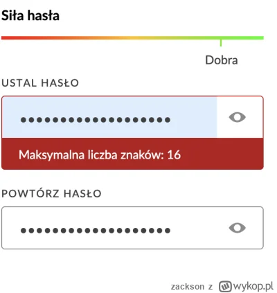zackson - to chyba jakiś żart, że hasło do banku max 16 znaków xDDDDD
#pekao