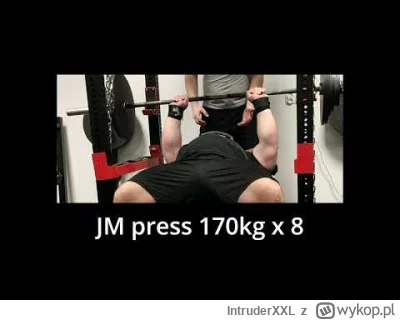 IntruderXXL - @krzysztoww: Wrzucam też te JM press z dzisiaj 170kg x 8