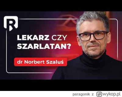 paragonik - Rymanowski promuje kolejnego szarlatana, tym razem Norberta Szalusia. Lin...