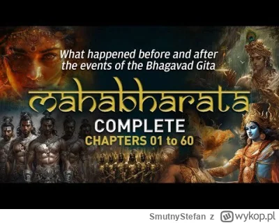 SmutnyStefan - #indie #sanskryt
Zawsze chciałem poznać chooć z grubsza Mahabharatę, a...