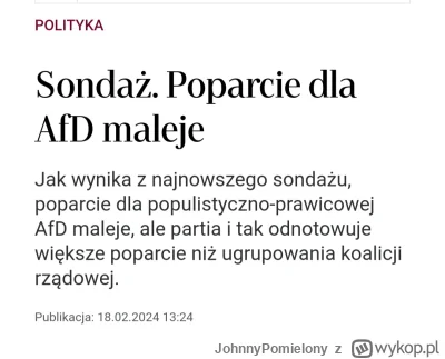 JohnnyPomielony - @Mathas: Masz na myśli to AFD ze stale spadającym poparciem? XD Prz...