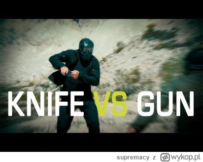 supremacy - @cacum3: G---o prawda. Nóż jest szybki a atak często poza percepcją atako...