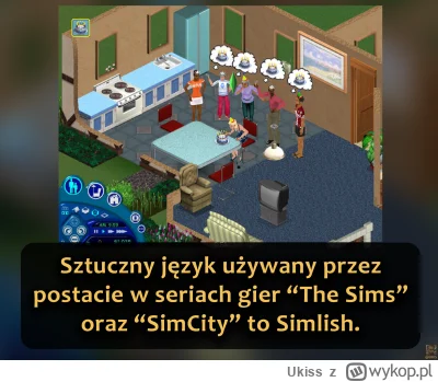 Ukiss - Język został stworzony przez Willa Wrighta, twórcę serii gier "The Sims" od E...