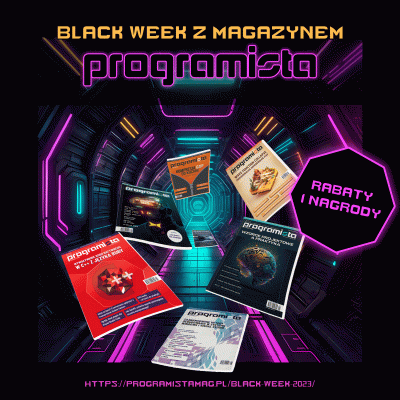 anusia-adamczyk - Zapraszam na Black Week z magazynem "Programista": https://programi...