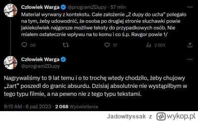 Jadowityssak - Warga się tłumaczy tym, że to było wyrwane z kontekstu xD Co za debil
...