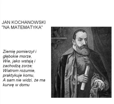 27PHO1e2NIX2021 - Nawet #kochanowski znał się na #p0lka ( ͡° ͜ʖ ͡°)

#poezja #fraszki