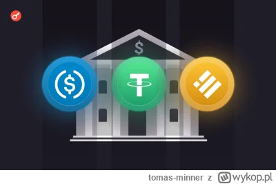 tomas-minner - Łączna kapitalizacja stablecoinów przekroczyła 150 miliardów dolarów
h...