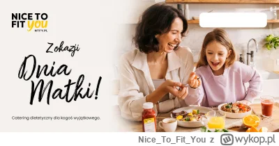 NiceToFit_You - Voucher podarunkowy z okazji Dnia Matki od NTFY

Dzień Matki to ideal...