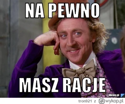 tron921 - @cwlmod: Ehhh, zabawne to wszystko.