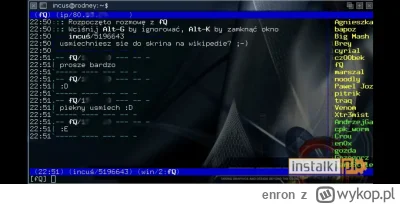 enron - @BMcM_2 ja od początku korzystałem z linuxowego tekstowego klienta EKG - do d...