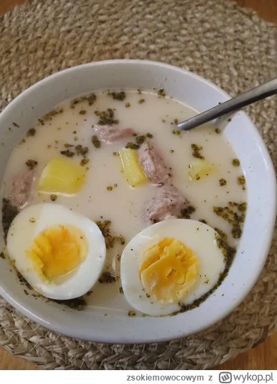 zsokiemowocowym - Pierwszy raz żur w moim życiu robiłem, są jaja i kiełbasa, i bardzo...