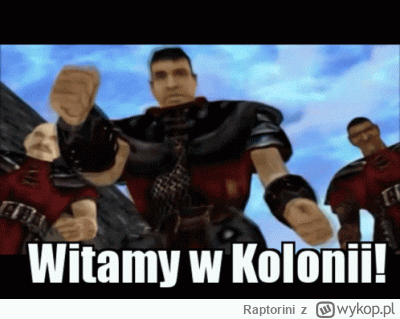 Raptorini - Jak nie będzie "Witamy w kolonii" to nie ma co kupować ( ͡°( ͡° ͜ʖ( ͡° ͜ʖ...