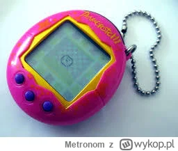 M.....m - Tamagotchi uczyło odpowiedzialności. Kto nie wstał o 3 w nocy, żeby nakarmi...