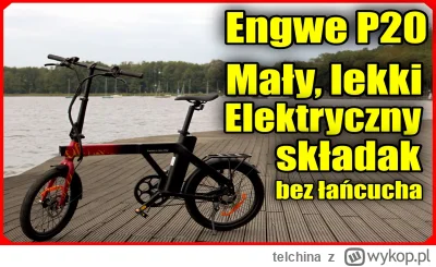 telchina - Mam już wiele rowerów Engwe, ale pierwszy raz mam tak mały i tak lekki row...