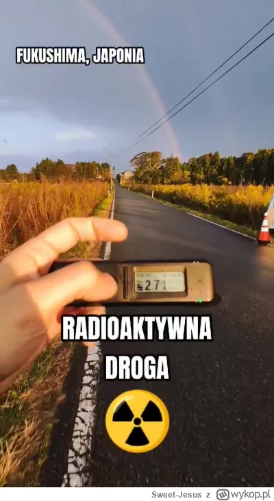 Sweet-Jesus - Jak bardzo radioaktywnie jest w Fukushimie? Nie bardzo, ale są to częst...