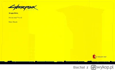 Bachal - #heheszki #pdk #cyberpunk2077 #nowywykop #memy