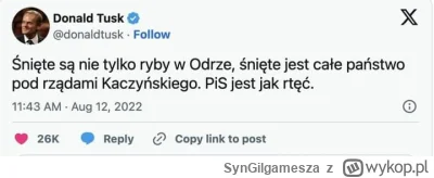 SynGilgamesza - Śnięte są nie tylko ryby w Odrze, śnięte jest całe państwo pod rządam...