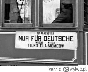Vit77 - @MarekAnatol: Biedni, biedni naziści... nawet w tramwajach im nie wolno było ...