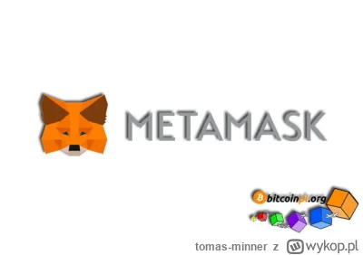 tomas-minner - MetaMask wprowadził nową funkcję weryfikacji transakcji
https://bitcoi...