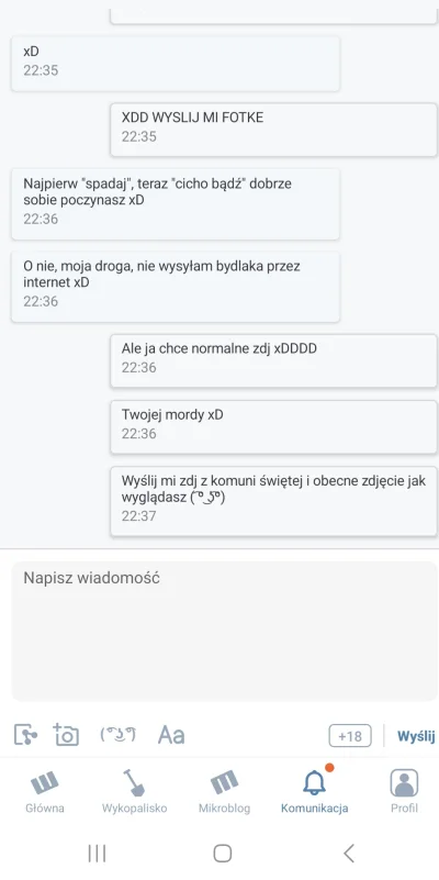 pieselek7q7q717 - Dlaczego chłopy od razu myślą że chce widzieć ich #!$%@? właśnie ze...