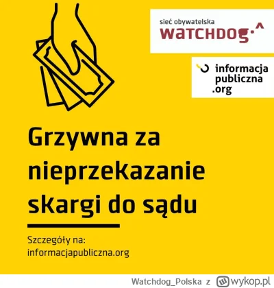 WatchdogPolska - Czy można zakwestionować wysokość grzywny, wymierzonej organowi za n...