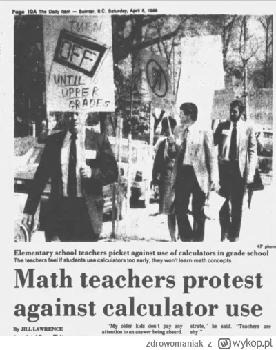 zdrowomaniak - 1988: Matematycy protestują przeciwko używaniu kalkulatorów w szkołach...