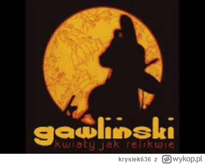 krysiek636 - Robert Gawliński - Kwiaty jak Relikwie

#muzyka #polskamuzyka #rock #pol...