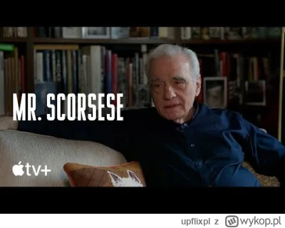 upflixpl - "Pan Scorsese" | Pierwsze spojrzenie na nowy serial Apple TV+
Mr. Scors...