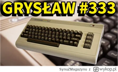 SynuZMagazynu - Trzeba będzie obejrzeć, sam miałem kiedyś Commodore C64 #retrocomputi...