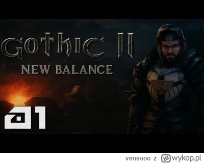 vensooo - Gothic 2 - New Balance.
Znana, bardzo duża modyfikacja rozszerzająca nasze...