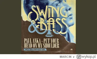 MARClN - Paul Anka - Put Your Head On My Shoulder (Mista Trick remix)

#muzyka #muzyk...